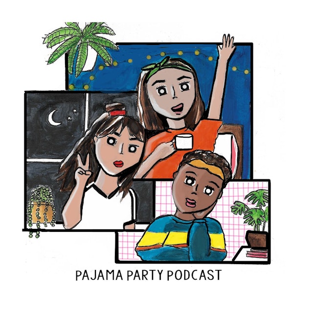 Pajama Party Podcast