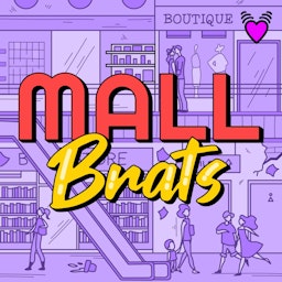 Mall Brats