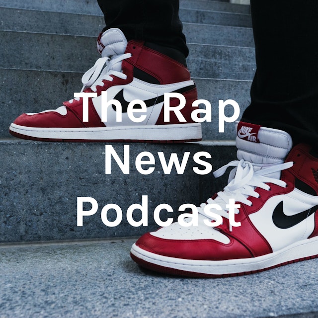 The Rap News Podcast