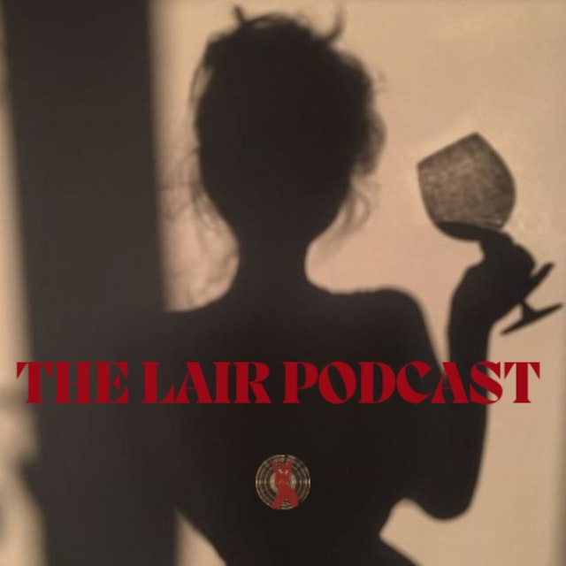 The Lair Podcast