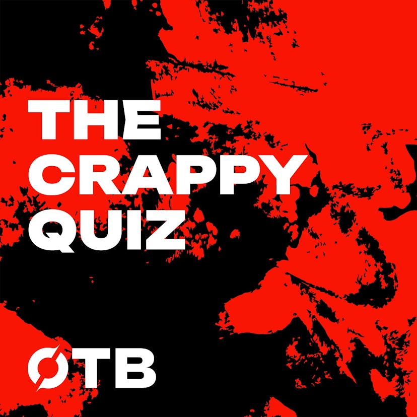 OTB's Crappy Quiz