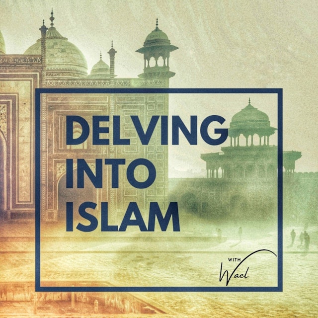 Delving Into Islam