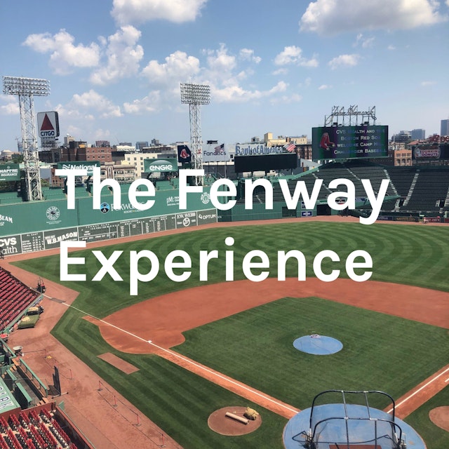 The Fenway Experience