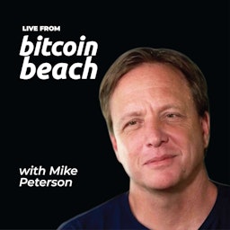 Bitcoiners - Live From Bitcoin Beach