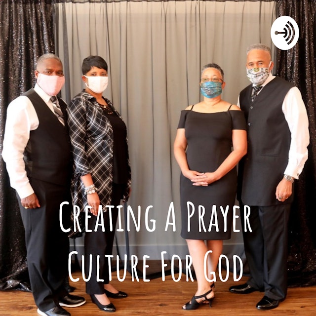 Creating A Prayer Culture For God Prayerline & Podcast