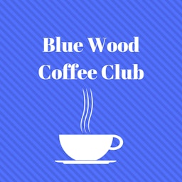 The Blue Wood Coffee Club
