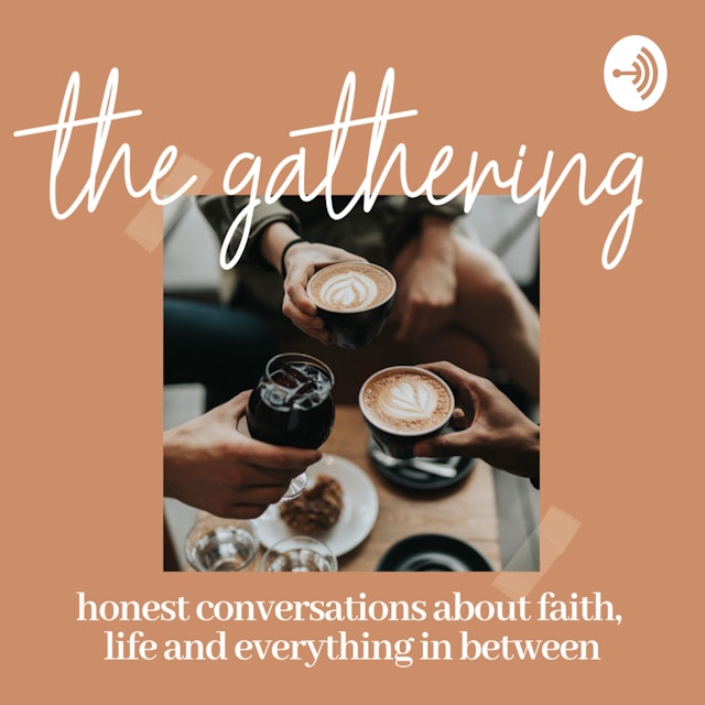 The Gathering Podcast