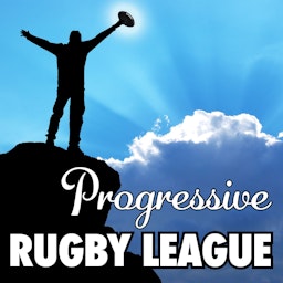 The Progressive Rugby League Podcast