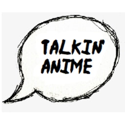 Talkin' Anime