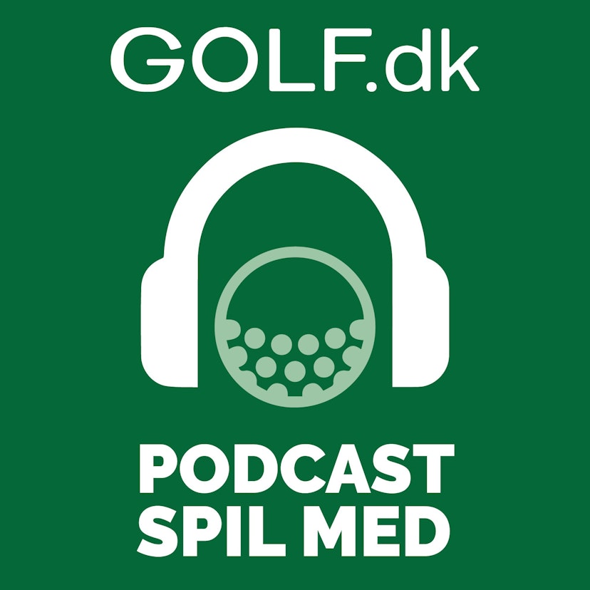 Golf.dk Podcast - Spil Med