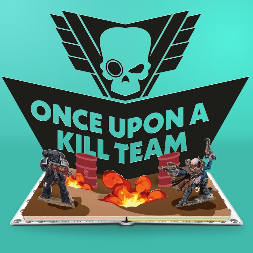 Once Upon a Kill Team