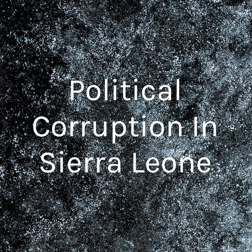 Political Corruption In Sierra Leone