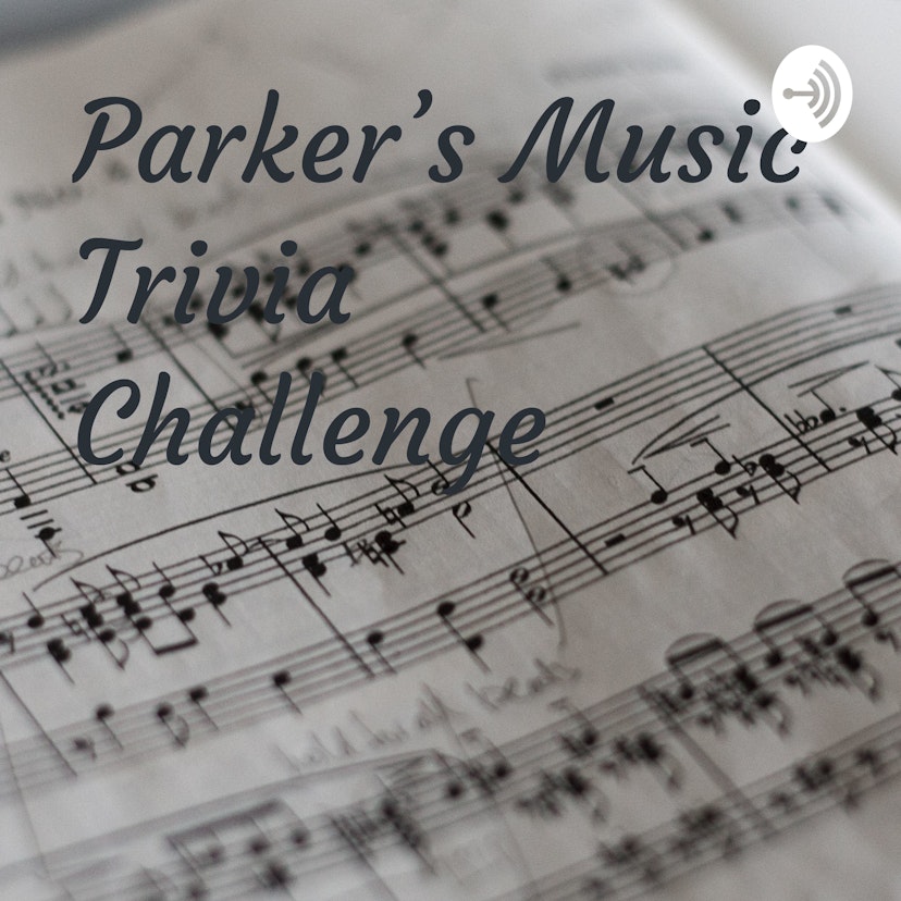 Parker's Music Trivia Challenge