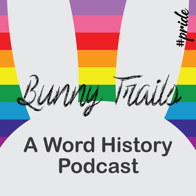 Bunny Trails: A Word History Podcast