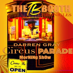The Darren Gray Circus Parade Morning Show Booth Chronicles