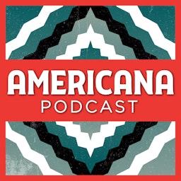 Americana Podcast