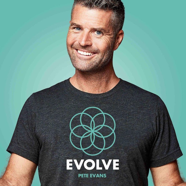 Evolve with Pete Evans