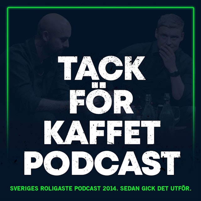 Tack För Kaffet Podcast