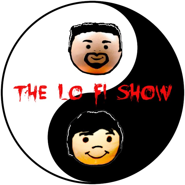 The Lo Fi Show