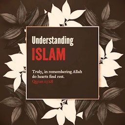 Understanding Islam