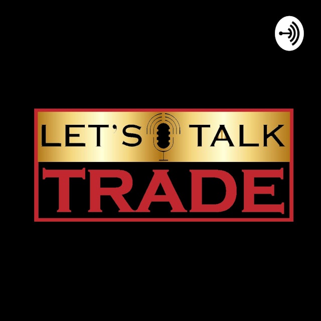 Let's Talk Trade!!