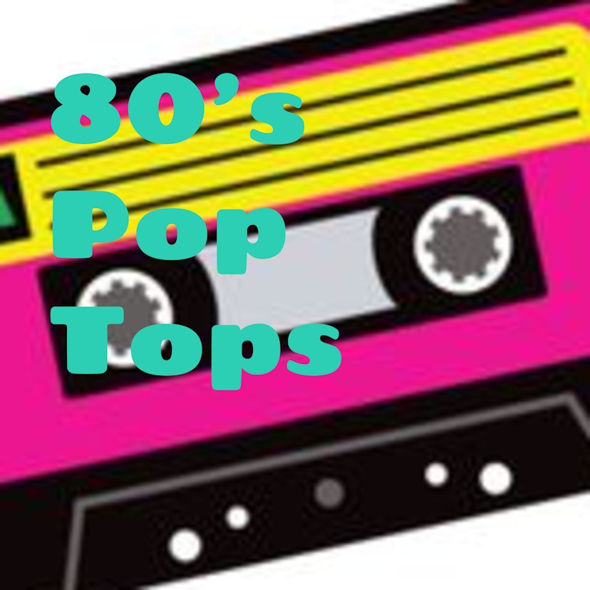 80's Pop Tops