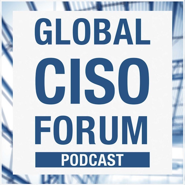 Global CISO Forum Podcast