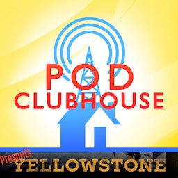 The Yellowstone, 1883, and 1923 Podcast