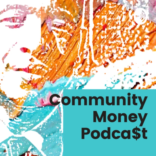 Community Money Podcast