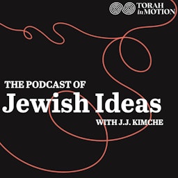 The Podcast of Jewish Ideas