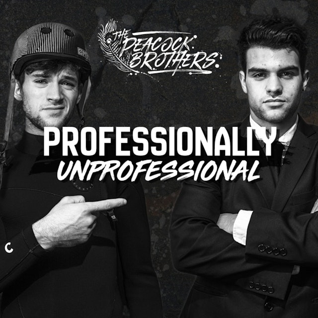 The Peacock Brothers Professionally Unprofessional