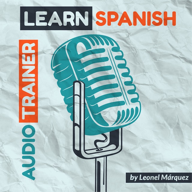 Audiotrainer - Learn Spanish by Leonel Marquez