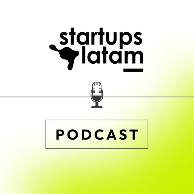 Startups Latam Podcast