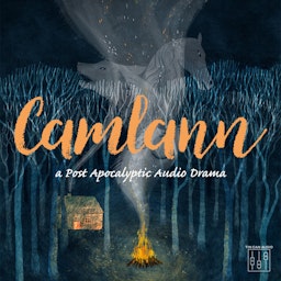 Camlann - An Audio Drama