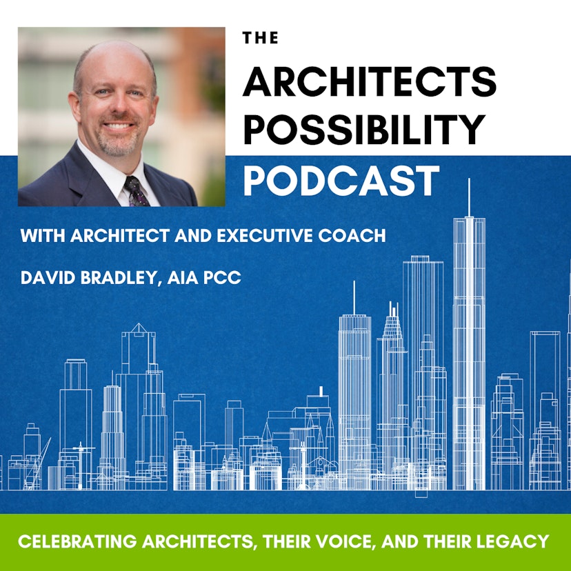The Architects Possibility Podcast