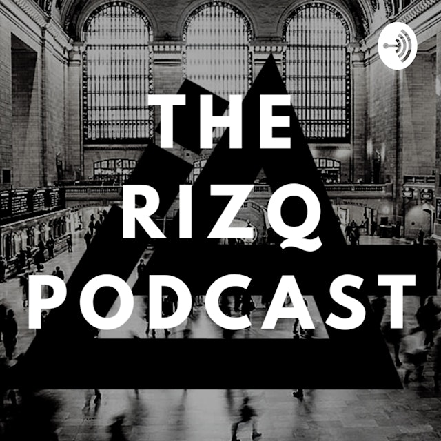 The Rizq Podcast