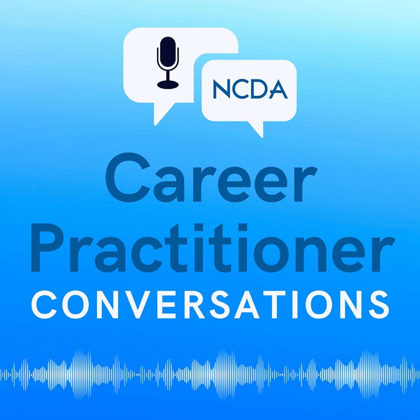 Career Practitioner Conversations with NCDA