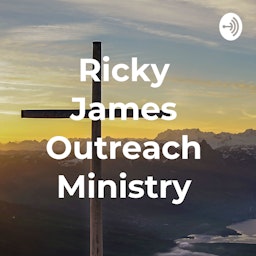 Ricky James Outreach  Ministry