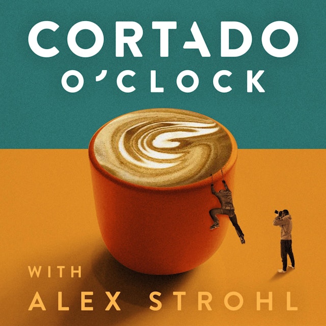 Cortado O'Clock with Alex Strohl