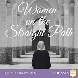 Women on the Straight Path