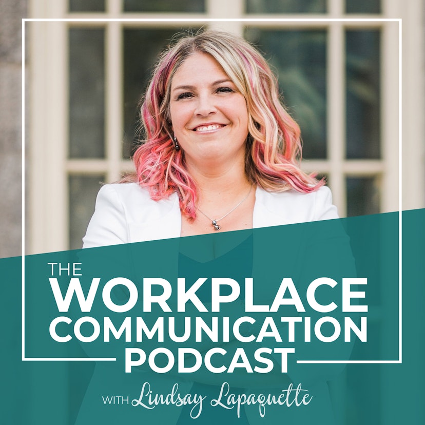 The Workplace Communication Podcast