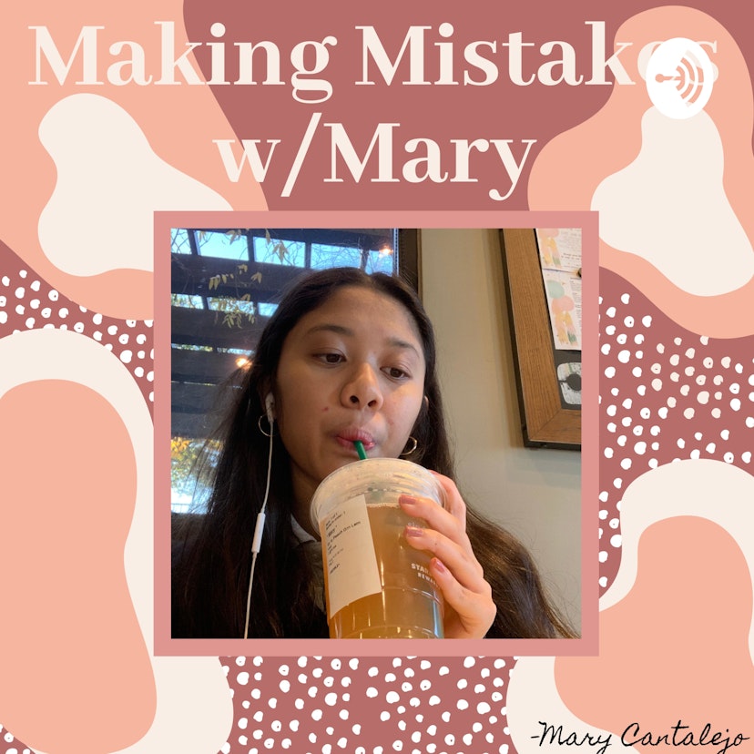 Making Mistakes w/Mary