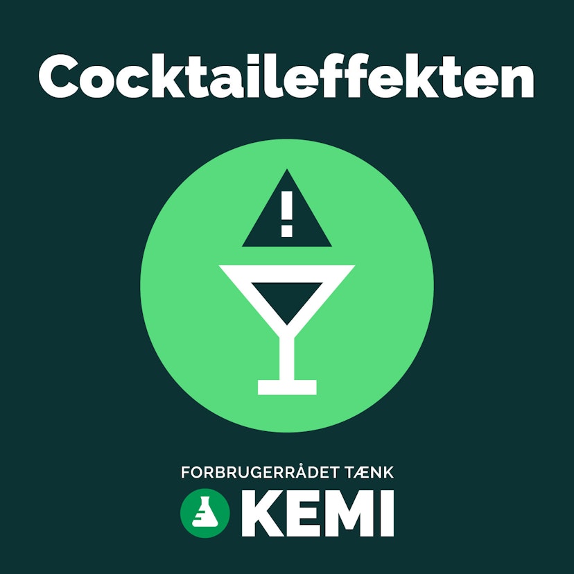 Cocktaileffekten - Uønsket kemi i hverdagen
