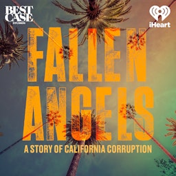 Fallen Angels: A Story of California Corruption