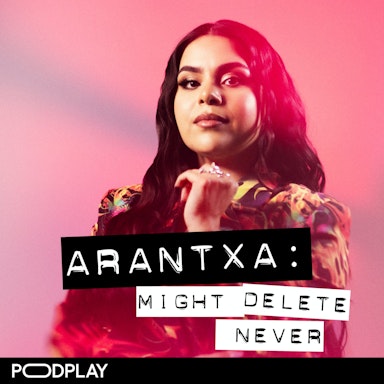 Arantxa: might delete never