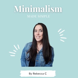 Minimalism Made Simple