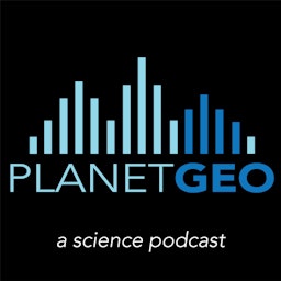 PlanetGeo: The Geology Podcast