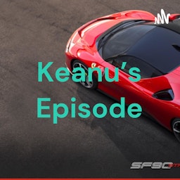 Keanu's Episode