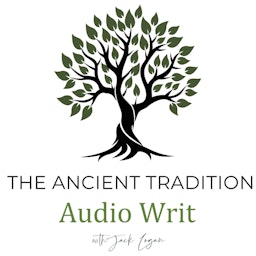 The Ancient Tradition: Audio Writ