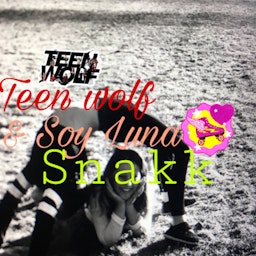 Teen Wolf & Soy Luna Snakk